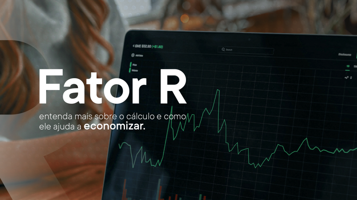 Fator R: entenda mais sobre o cálculo e como ele ajuda a economiza